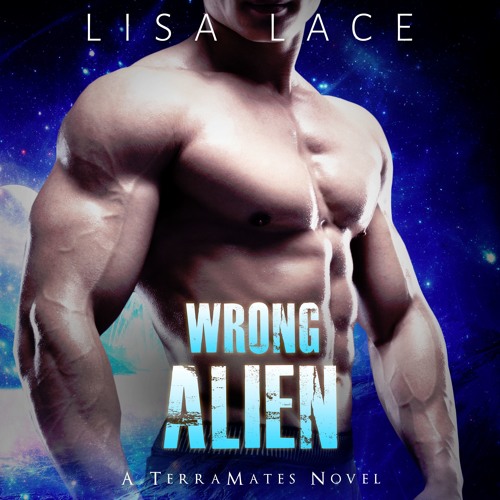 Wrong Alien: TerraMates, Book 6