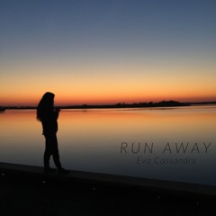 Run Away - Eva Cassandra