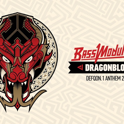 Bass Modulators - Dragonblood (Defqon.1 Anthem 2016)