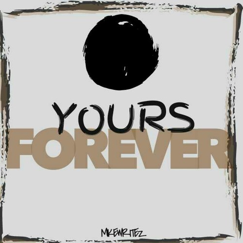 Yours Forever (2013)