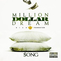 Fye Fye Gang- Million Dollar Dream