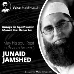 Dunia ke aye Musafir - Cover by: Majid Hyussain
