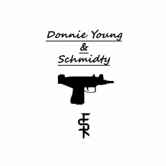 Pull The Trigger - Donnie Young Ft. Schmidty