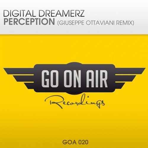 Digital Dreamerz - Perception (Giuseppe Ottaviani Remix) [GO ON AIR]