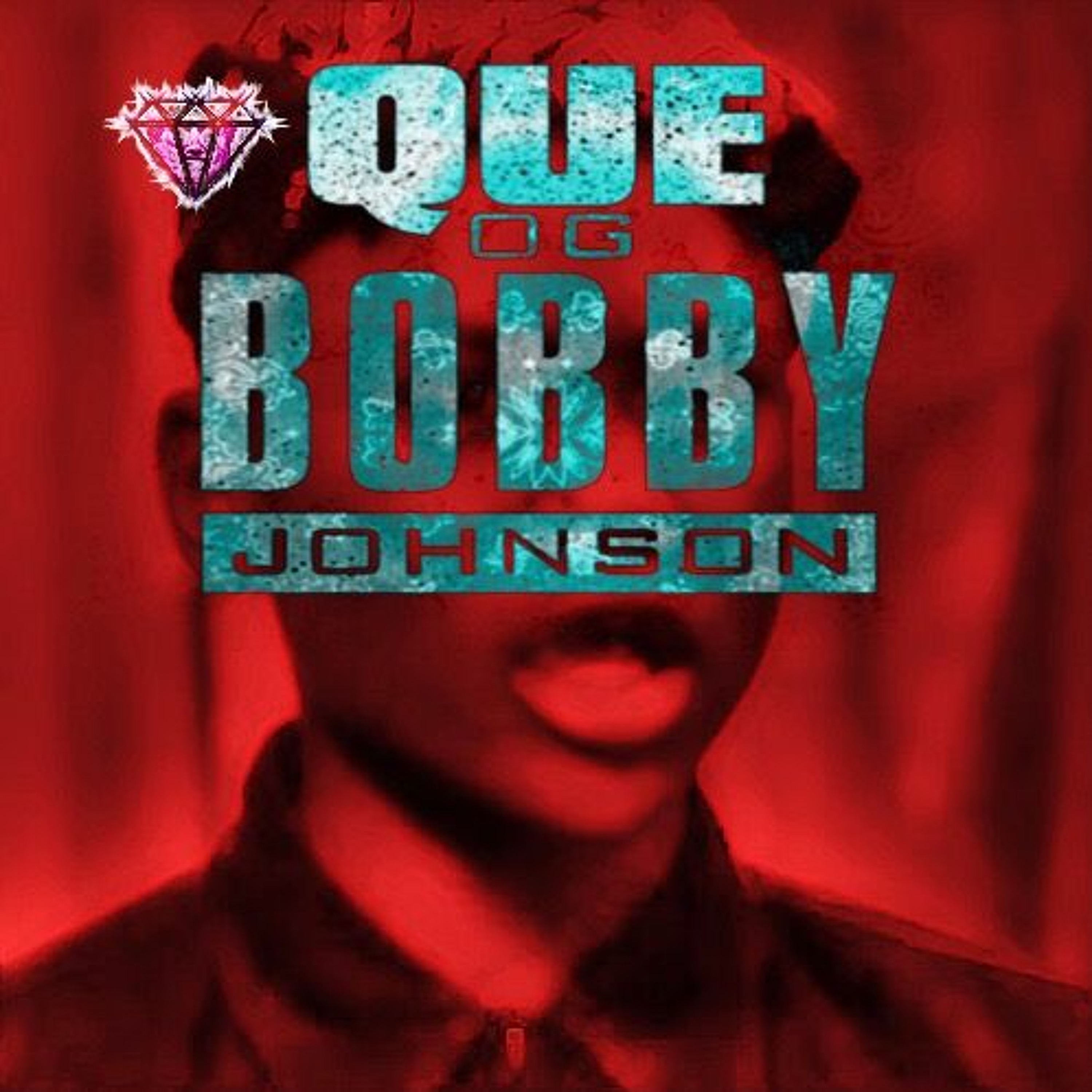Que - OG Bobby Johnson (Faristotle Trap Remix) episode artwork