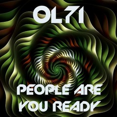 OL7I - People are you ready