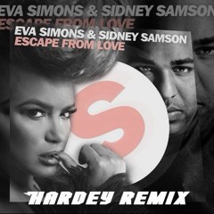 Eva Simons & Sidney Samson - Escape From Love ( Hardey Remix )