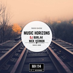 MUSIC HORIZONS - DJ BURLAK & GUEST MIX By NICK VERNON