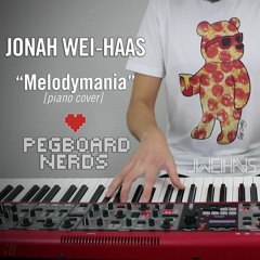 Pegboard Nerds - MelodyMania (Jonah Wei-Haas Piano Cover)