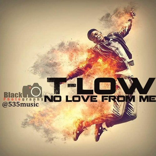 TLow ft Pexy - No love from me