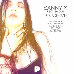 Sanny X Feat. Siadou - Touch Me - DJ TinTin Back2Basic Remix