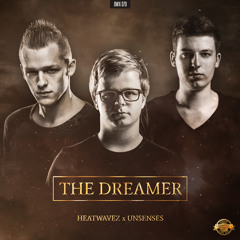 Heatwavez X Unsenses - The Dreamer