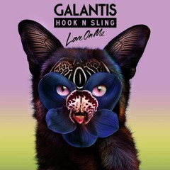 Galantis & Hook N Sling - Love On Me ( Tony Max Remix )