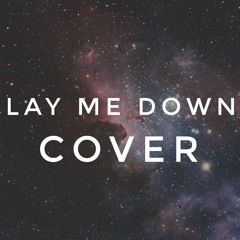 Lay Me Down Cover