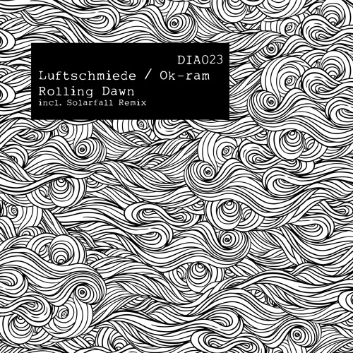 [DIA023]  - 02 - Luftschmiede - Rolling (Ok - Ram Remix Feat Inka)