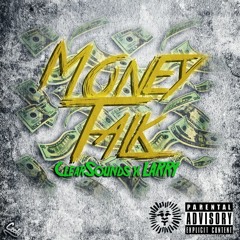 Money Talk x ClearSounds x LARRY