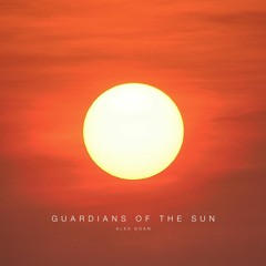 Alex Doan - Guardians Of The Sun