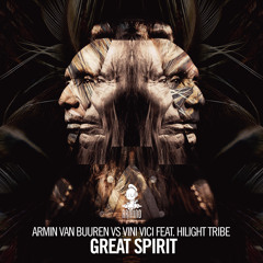 Armin van Buuren & Vini Vici feat. Hilight Tribe - Great Spirit [A State Of Trance 793] **TOTW**