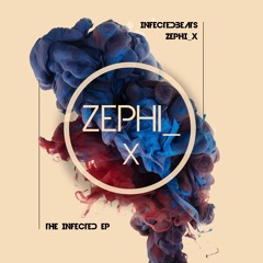 Zephi X - Infected Beat Clip