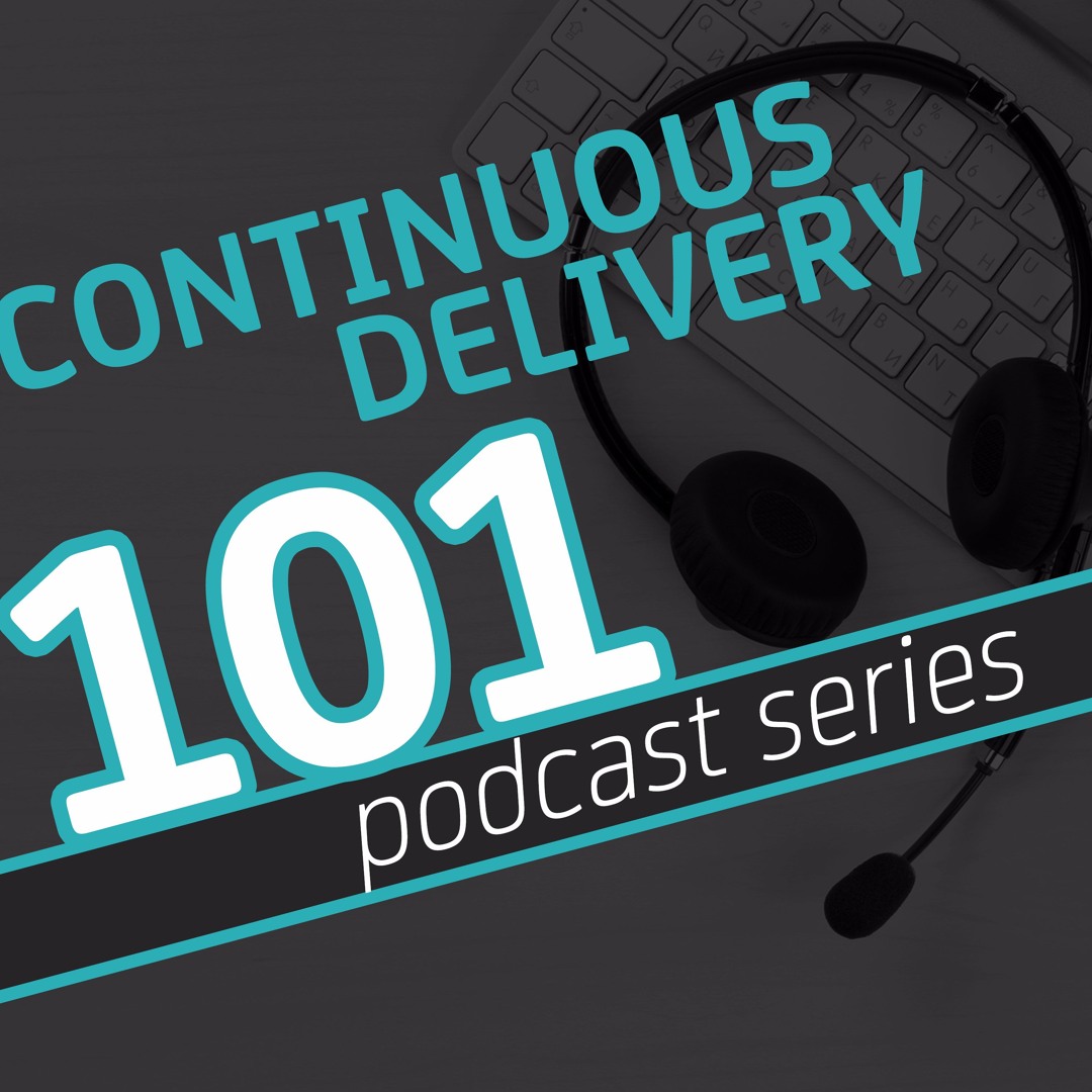 Stream episode Continuous Delivery 101 - Episode 05 by CA Technologies ...