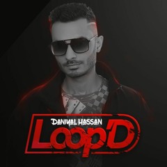 Daniyal Hassan Presents Loop'D 001 - NEW SHOW GRAND OPENING 6th December 2016