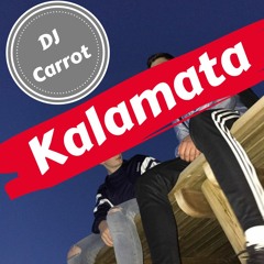 Kalamata - DJ Carrot (OUT NOW!)