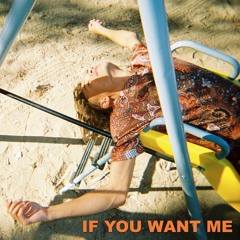 If You Want Me (Feat. Sam Fischer)(Prod. Alex And Alex)