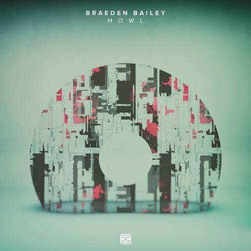 Braeden Bailey - H O W L