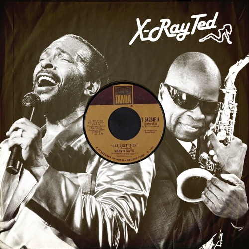 Marvin Gaye - Let's Get It On (X-Ray Tedit)