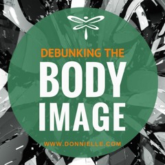 Debunking the Body Image