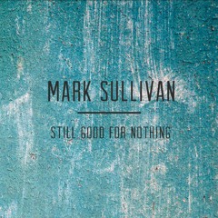 Still Good For Nothing EP