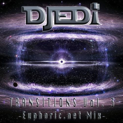 Djedi - Transitions Vol. 3 [Euphoric.Net Exclusive Mix]