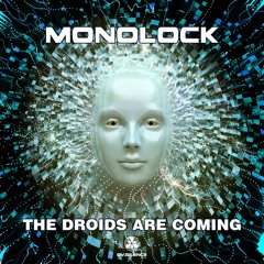Monolock - The Droids Are Coming (OSM018EP) OUT NOW!