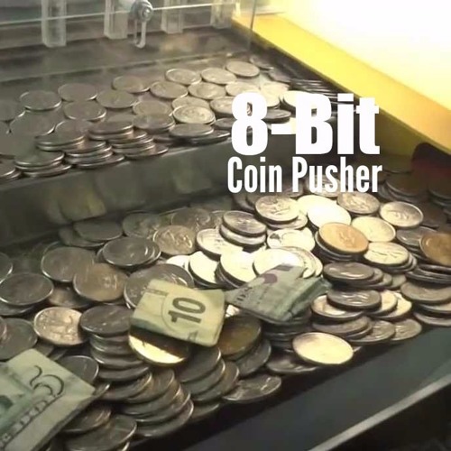 8-Bit - Coin Pusher (Free DL)