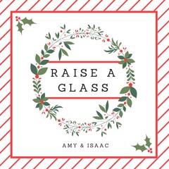 Raise A Glass