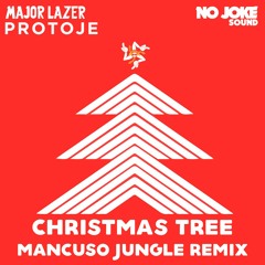 Major Lazer & Protoje - Christmas Trees (MANCUSO Jungle Remix)