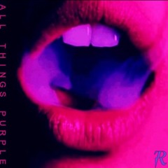 ALL THINGS PURPLE (TRAP MUSIC) | MIXED BY K-$ADILLA AND CURATED BY BLR & K-$ADILLA (12/8/16)