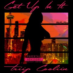 Get Up iN iT [Produced By O$O FYE]