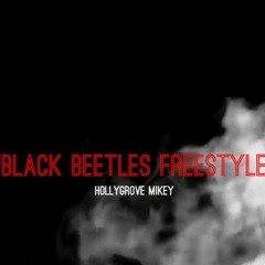 Black Beetles FREESTYLE