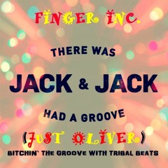FINGER INC - MY HOUSE "JACK HAD A GROOVE" (JUST OLIVER BITCHIN`THE GROOVE WITH TRIBAL) FREE DOWNLOAD