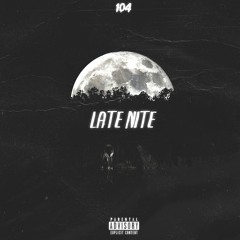 LATE NITE FT MOJO (prod. PENACHO)