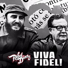 Rebel Diaz - Viva Fidel