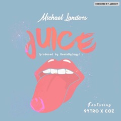 JUICE - FT BBJN X 9YTRO X COZ