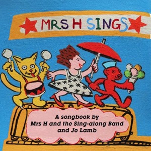 Mrs H & Sing-Along Band - I Like (Not So Far Away)