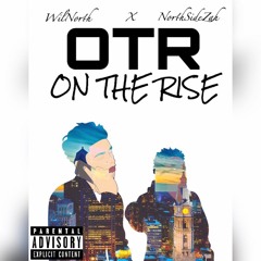 On The Rise OTR