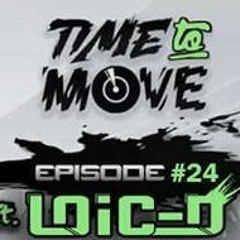 Ntoy - Time To Move #24 (ft Loic - D