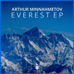 Arthur Minnahmetov - Everest (Original Mix) [Pineapple Digital]