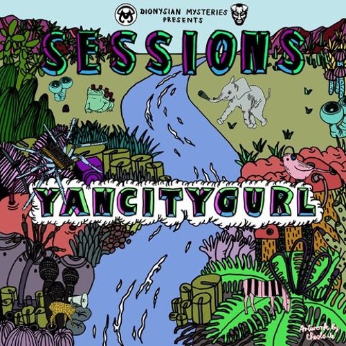 Sessions#45 - YancityGurl
