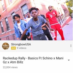 ManiGzz x ATM Billz x Schino x Rackedup Rally - BASICS
