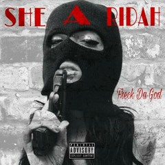 FRECK - SHE A RIDAH